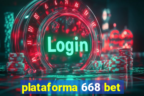 plataforma 668 bet